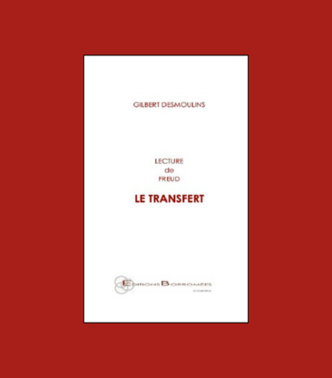 Lecture de Freud « Le transfert »