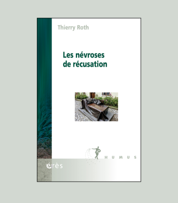 AfB : Les névroses de récusation, avec Thierry Roth