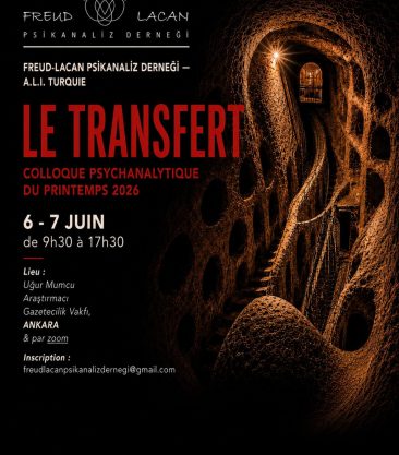 Freud-Lacan Psikanaliz Derneği (ALI-Turquie) - Colloque psychanalytique du printemps 2026 "Le Transfert"