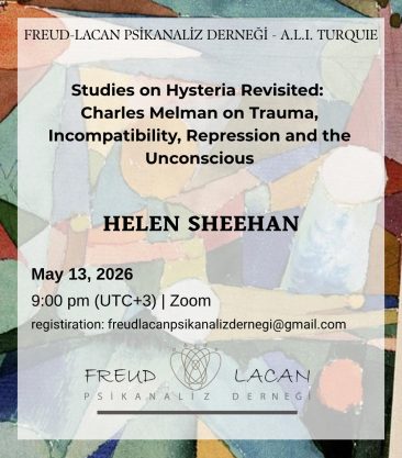 Freud-Lacan Psikanaliz Derneği - ALI-Turquie : Séminaire sur l’hystérie avec H. Sheehan